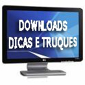 Downloads Dicas e Truques