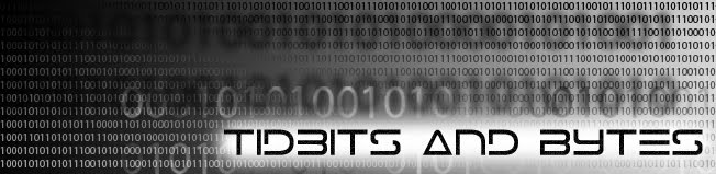 Tidbits and Bytes