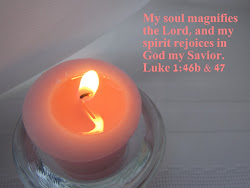 My soul magnifies the Lord, and my spirit rejoices in God my Savior.
