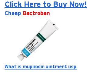 MUPIROCIN OINTMENT USP, 2%1010For Dermatologic Use