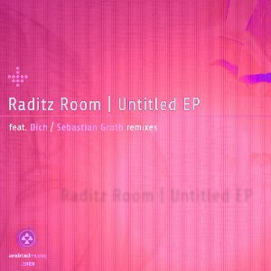 Raditz Room - Untitled EP