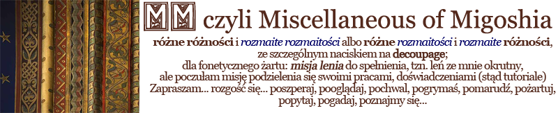 MM czyli Miscellaneous of Migoshia