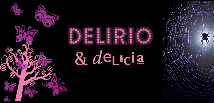 Delirio & Delicia