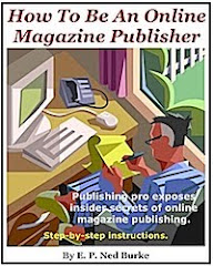 "How To Be An Online Magazine Publisher" Now On Sale!