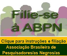 ABPN - Associação Brasileira de Pesquisadores Negros