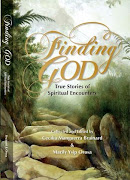 FINDING GOD: TRUE STORIES OF SPIRITUAL ENCOUNTERS