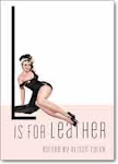 L is for Leather