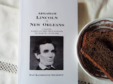 Abraham  Lincoln in New Orleans -- A Novel