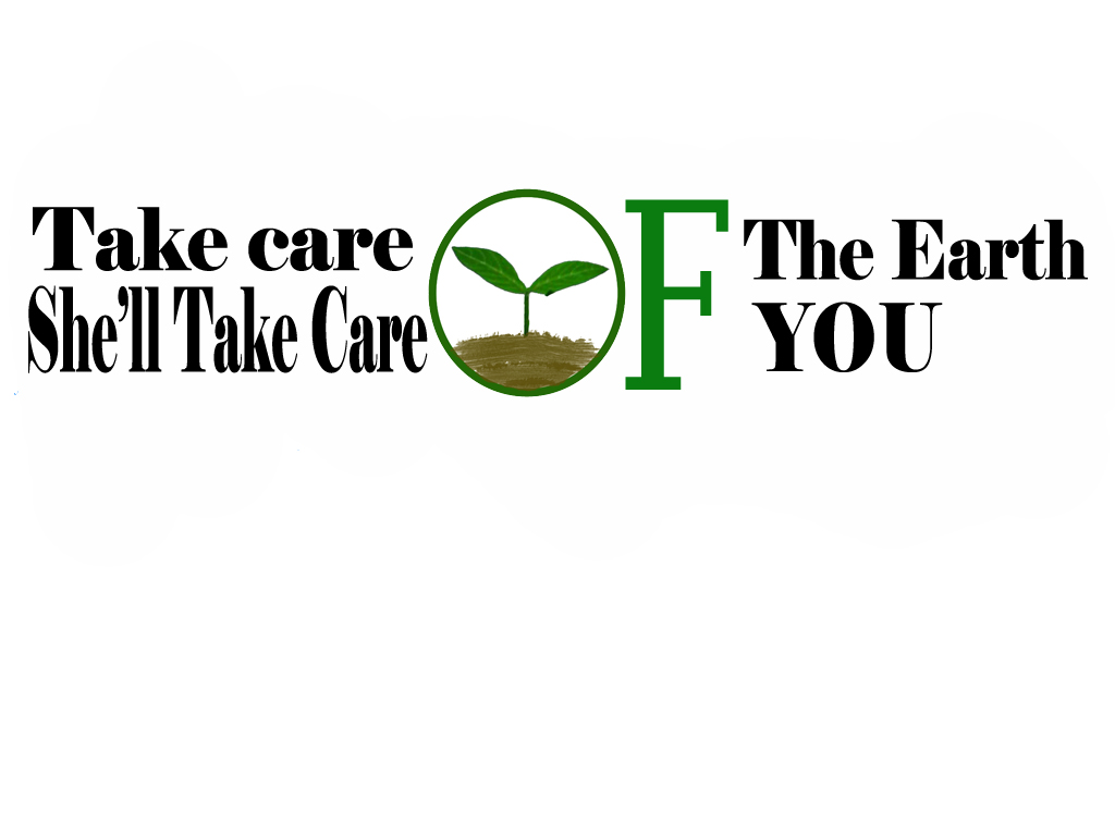 Nature take care. Earth Care. Take Care. Let's take Care of the Earth. Taking Care of Earth.