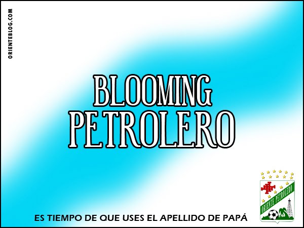 blooming petrolero