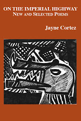 ON THE IMPERIAL HIGHWAY: NEW AND SELECTED POEMS by Jayne Cortez