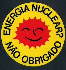 ENERGIA NUCLEAR? NÃO OBRIGADO!