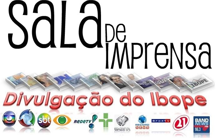 Sala de Imprensa Divulgação do Ibope «