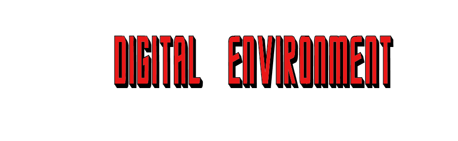 Digital Environment