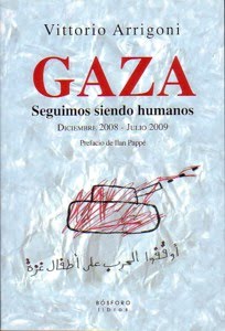 GAZA. SEGUIMOS SIENDO HUMANOS