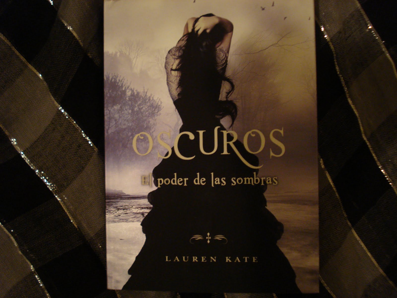 Saga Oscuros Mi ejemplar de Oscuros el Poder de las Sombras
