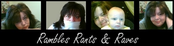 Rambles Rants & Raves
