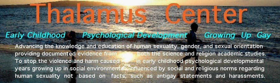 Thalamus Center - Early Childhood Psychological Development Growing Up Gay - M Kurylowicz