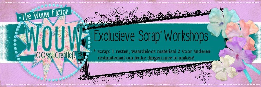 The Wouw Factor geeft Exclusieve scrap workshops