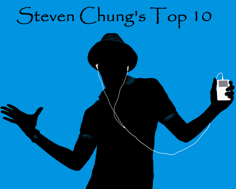 Steven Chung's Top 10