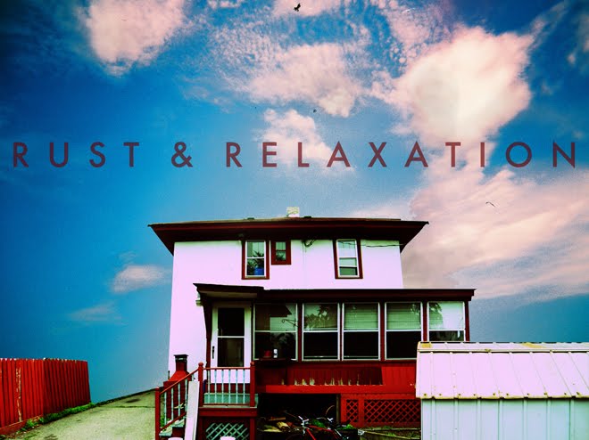 Rust & Relaxation