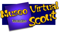 Museo Virtual Scout del Ecuador