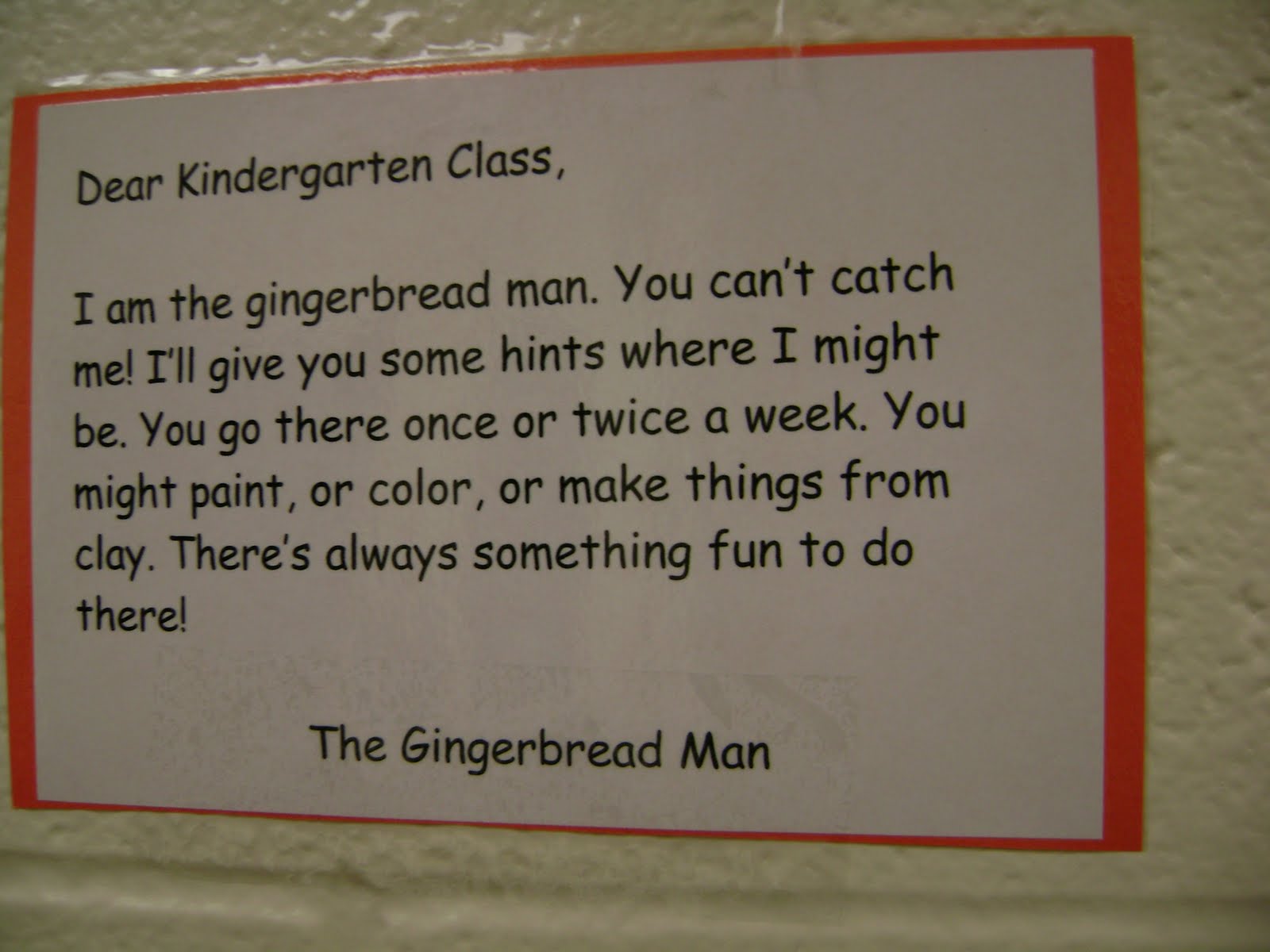Mrs. Lasater's Kindergarten Class Gingerbread Man Hunt