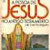 A Pessoa de Jesus No Antigo Testamento - Jair José Rodrigues