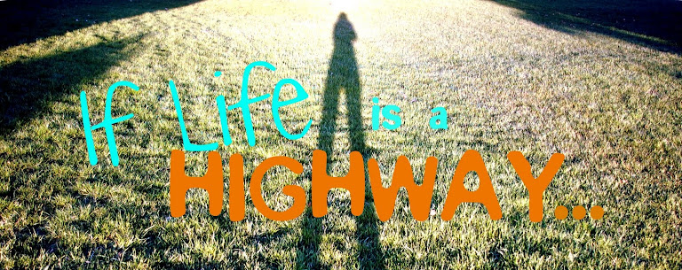 if life is a highway