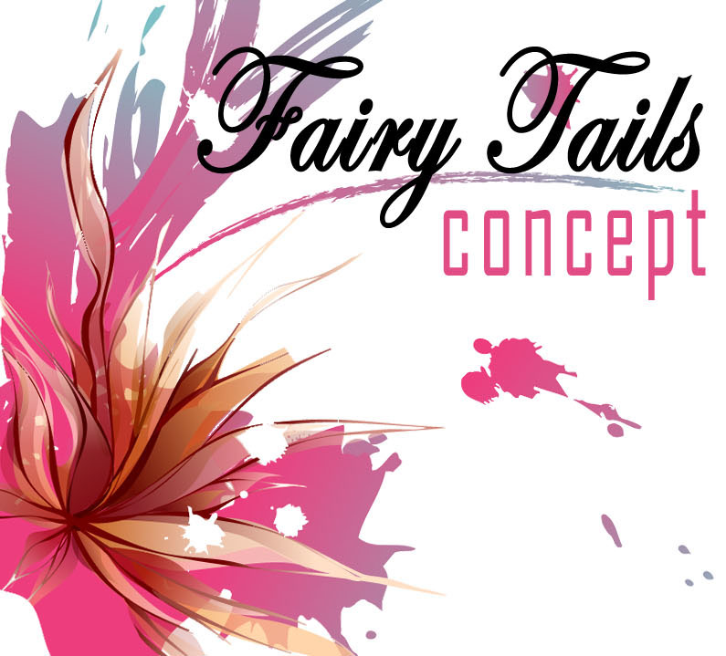 Fairy Tails Concept