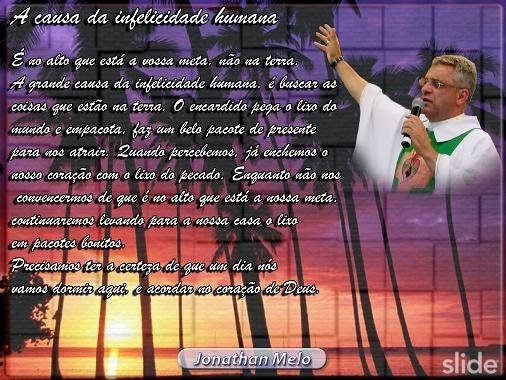 O Senhor é o Caminho, a Verdade e a Vida Buscai as coisas do alto