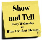 Blue Cricket Design Show and Tell Wednesday Blog Stroll