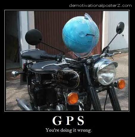 GPS - YOU'RE DOING IT WRONG