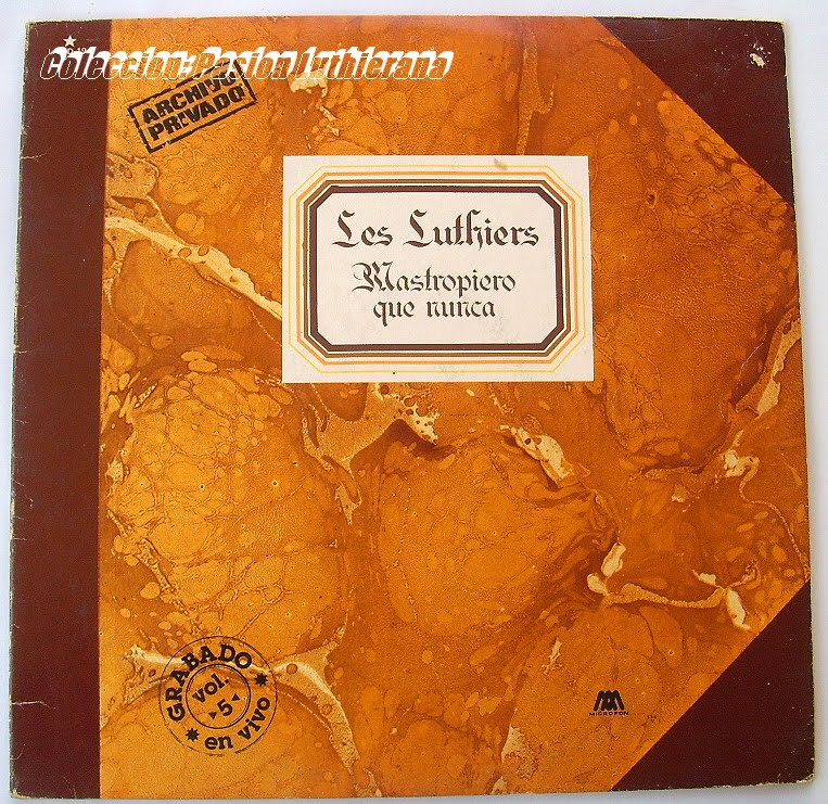 Pasión Luthierana Les Luthiers Mastropiero que nunca, Vol. 5 (México)