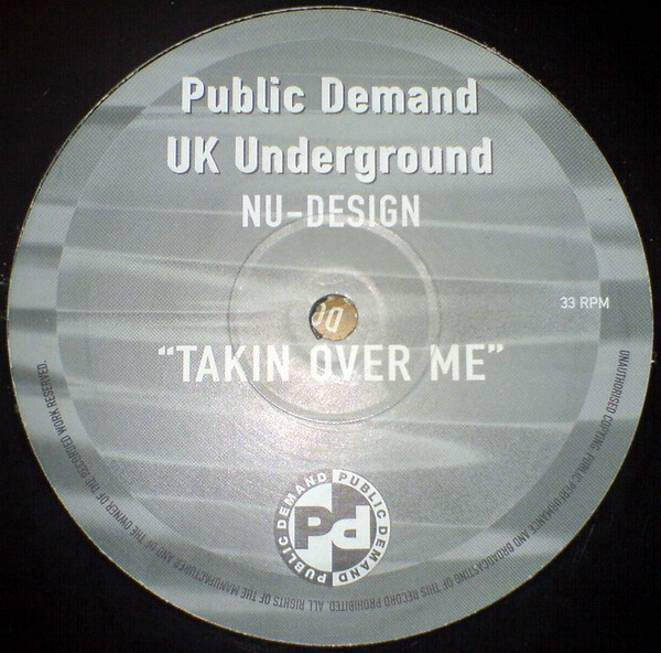 [Nu-Design+Takin+Over+Me+(Public+Underground)+1999.jpg]