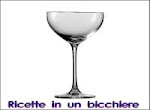 ricette in un bicchiere