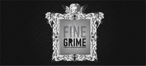 Fine Grime Gallery