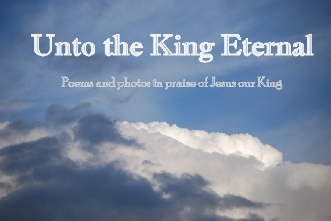Unto the King Eternal