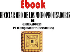 EBOOK RECICLAJE DE ORO DE MICROPROCESADORES DE ORDENADORES O COMPUTADORAS