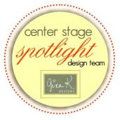 Center Stage Spolight Guest Designer