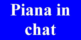 Piana in chat