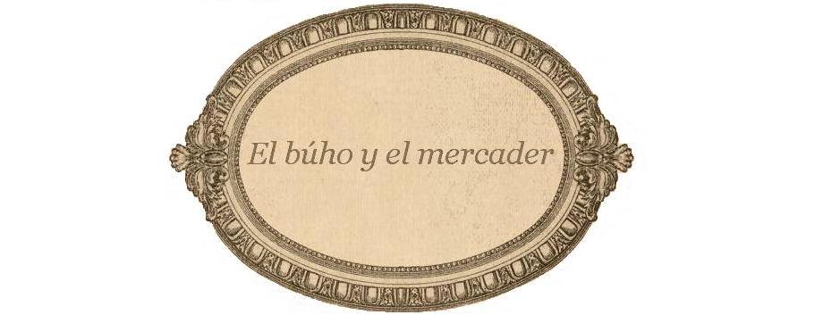 El búho y el mercader