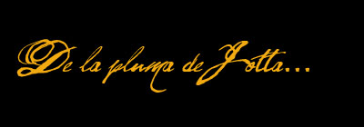 De la Pluma de Jotta...