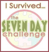 I Survived the Seven Day Challenge