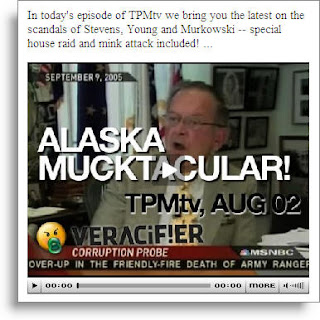 TPMtv: Alaska Mucktacular!