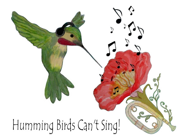 Humming Birds Can't Sing