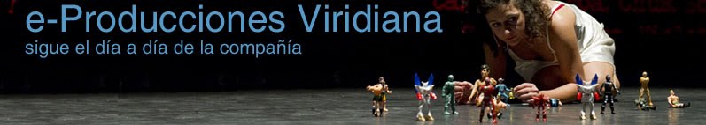 Blog de Producciones Viridiana