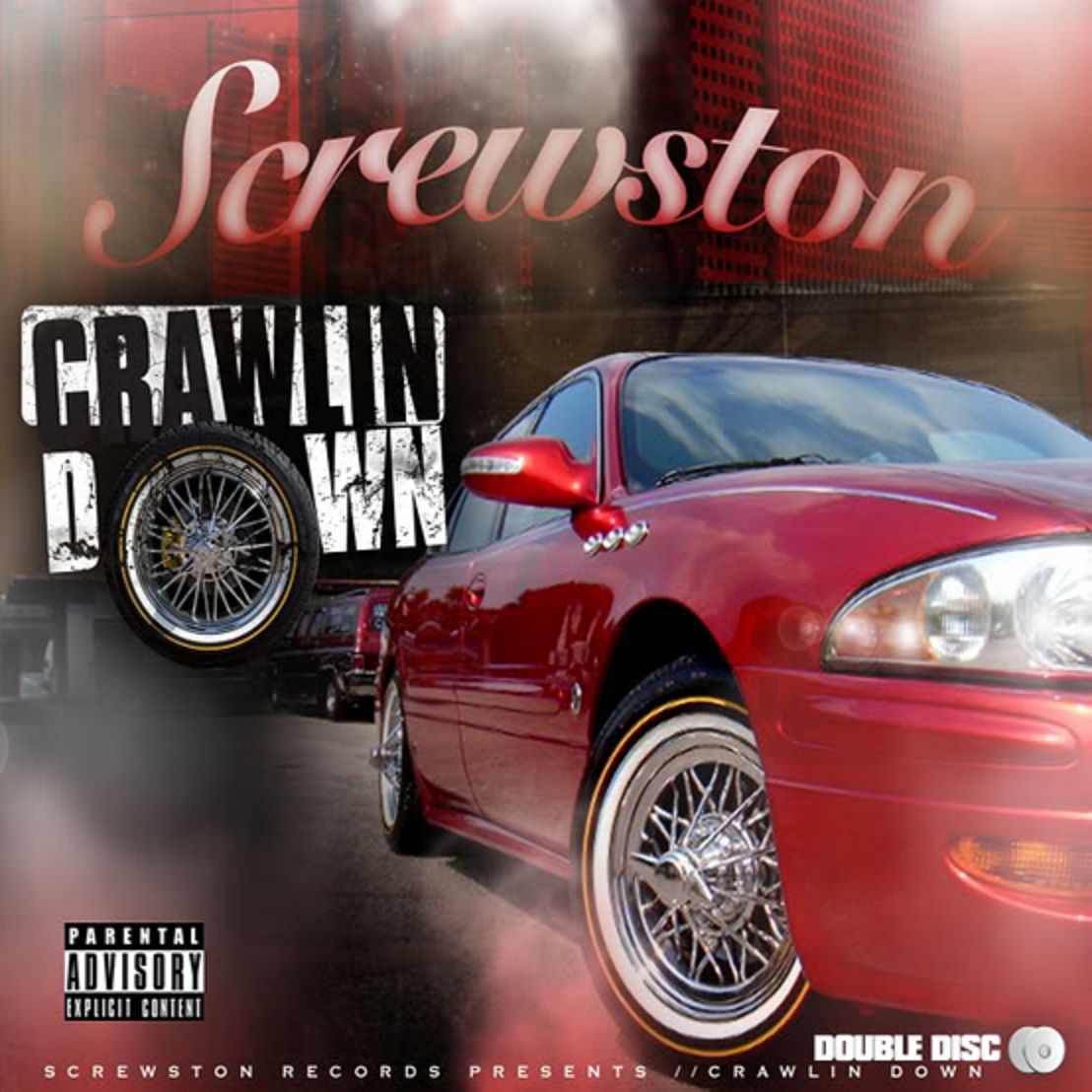 Skrewed Up Meskinz: Screwston (Crawlin Down) [2008]