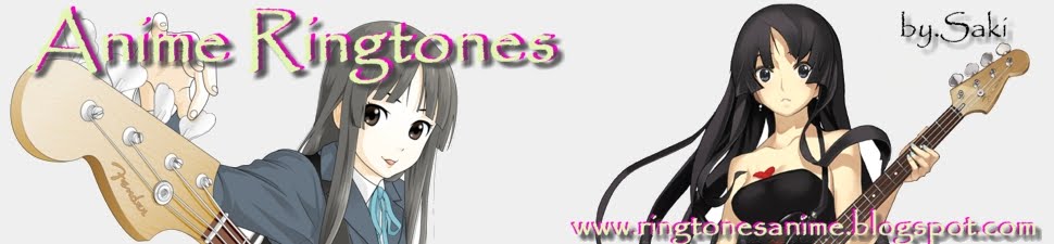 ♪ ♫Anime Ringtones♪ ♫