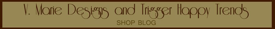 V. Marie Designs and Trigger Happy Trends
